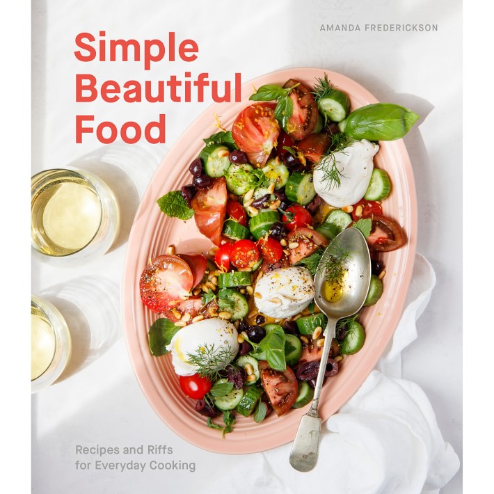 Simple Beautiful Food by Amanda Frederickson