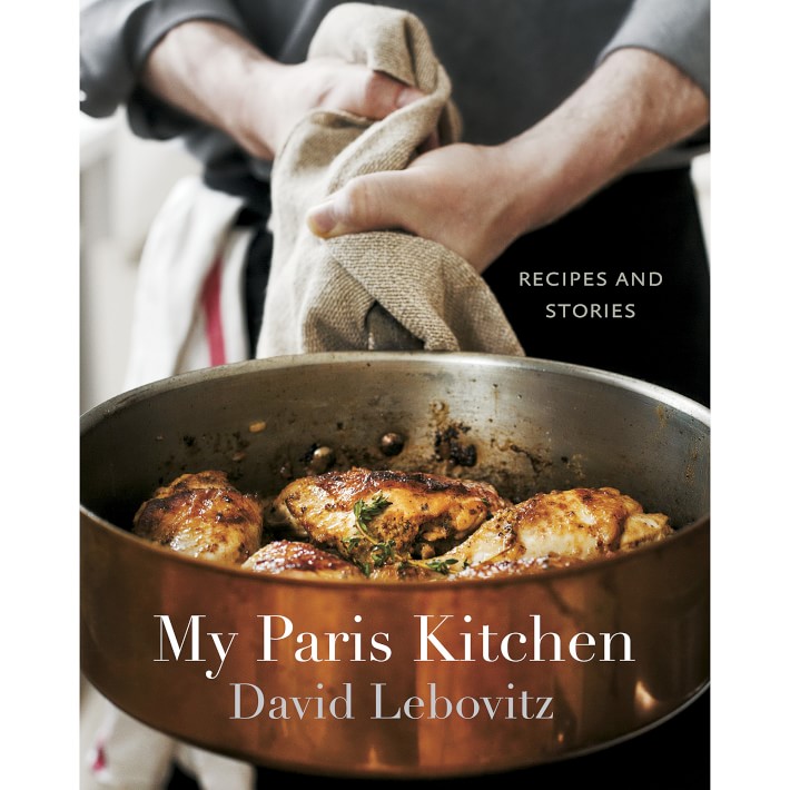 My Paris Kitchen: Recipes and Stories