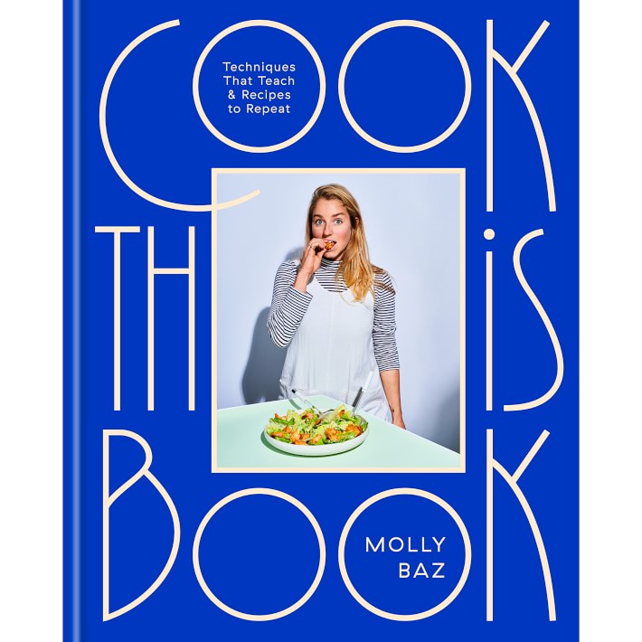 Cook This Book by Molly Baz